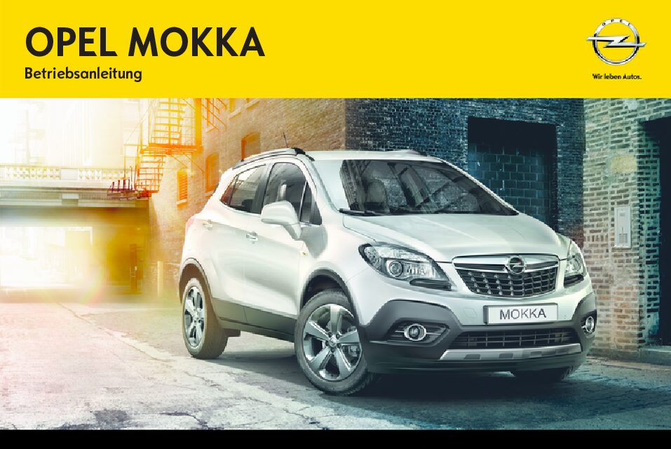 Opel Mokka 2013 Bedienungsanleitung