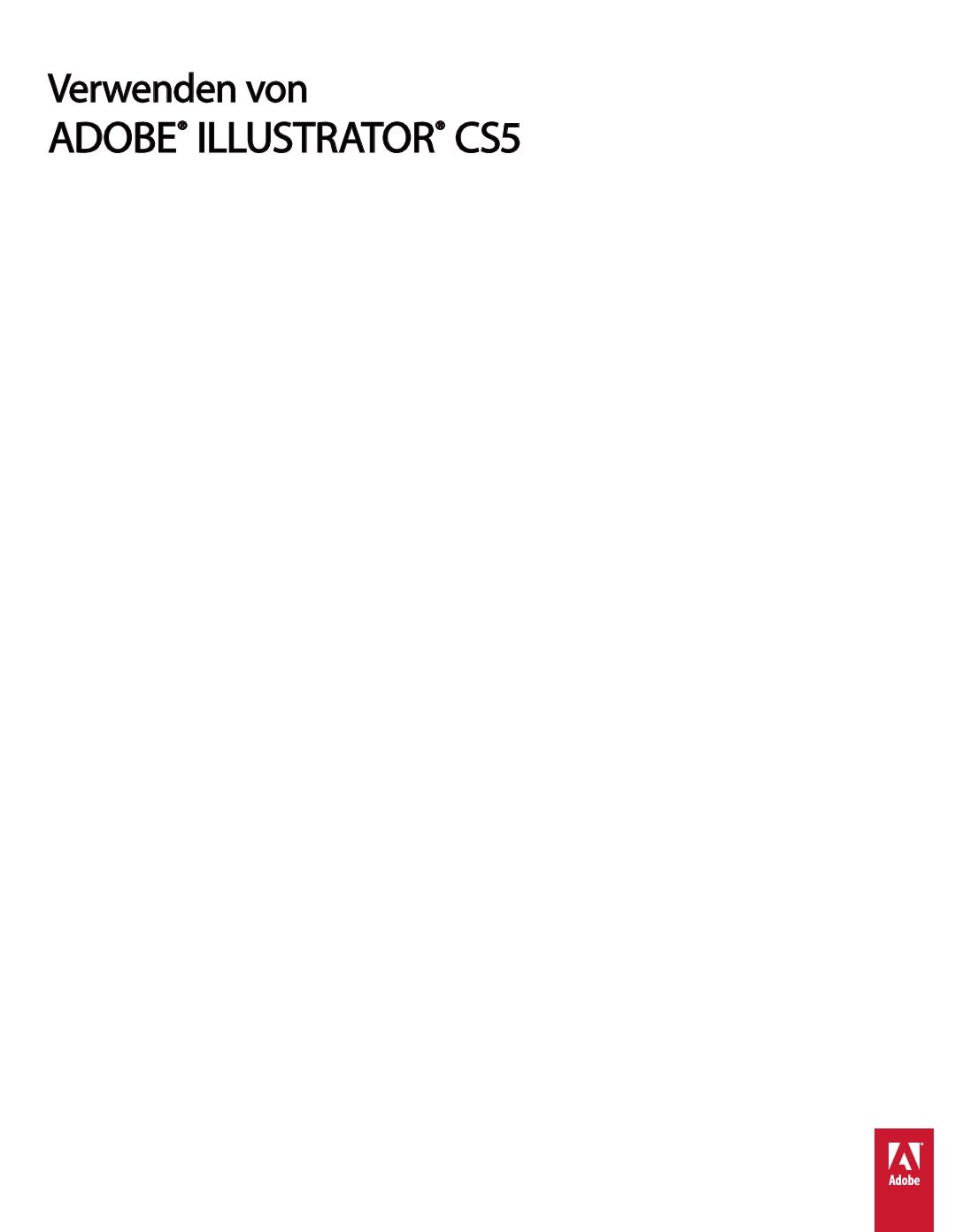 Adobe ILLUSTRATOR CS5 Bedienungsanleitung